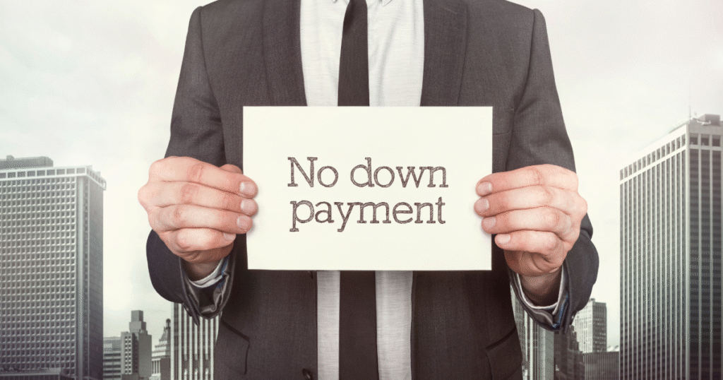 Down Payment or No Down Payment